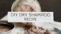 DIY Dry Shampoo