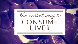 The Easiest Way to Consume More Liver