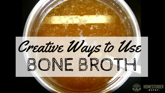 6 Creative Ways to Use Bone Broth