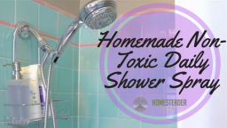 Homemade Non-Toxic Daily Shower Spray