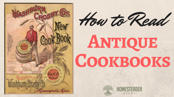 How to Read Antique Cookbooks