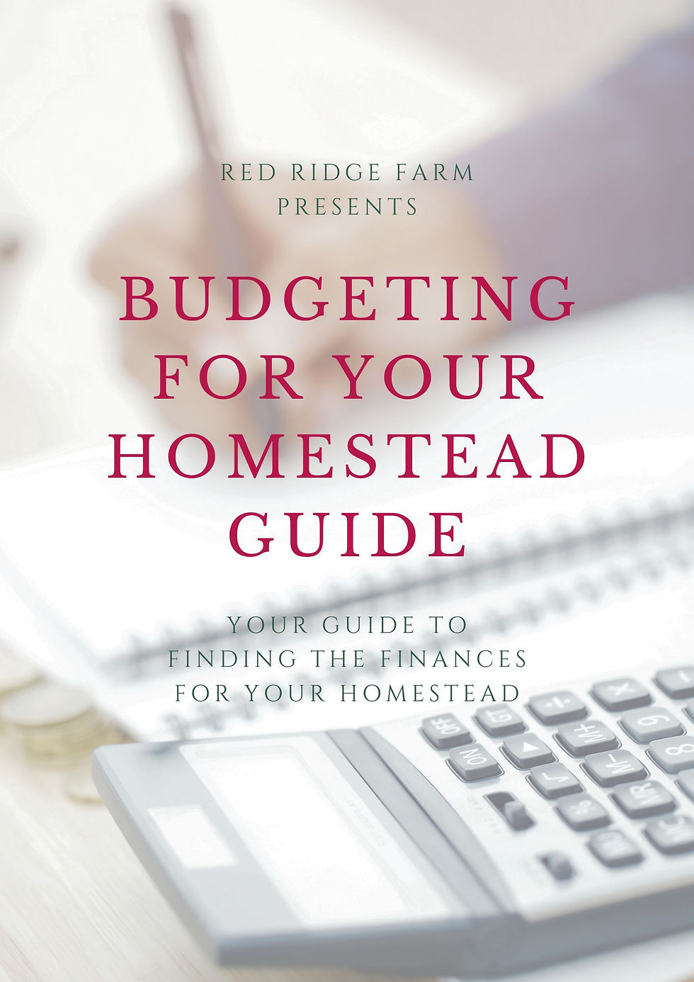 Homesteading budget planning guide with calculator and financial planning